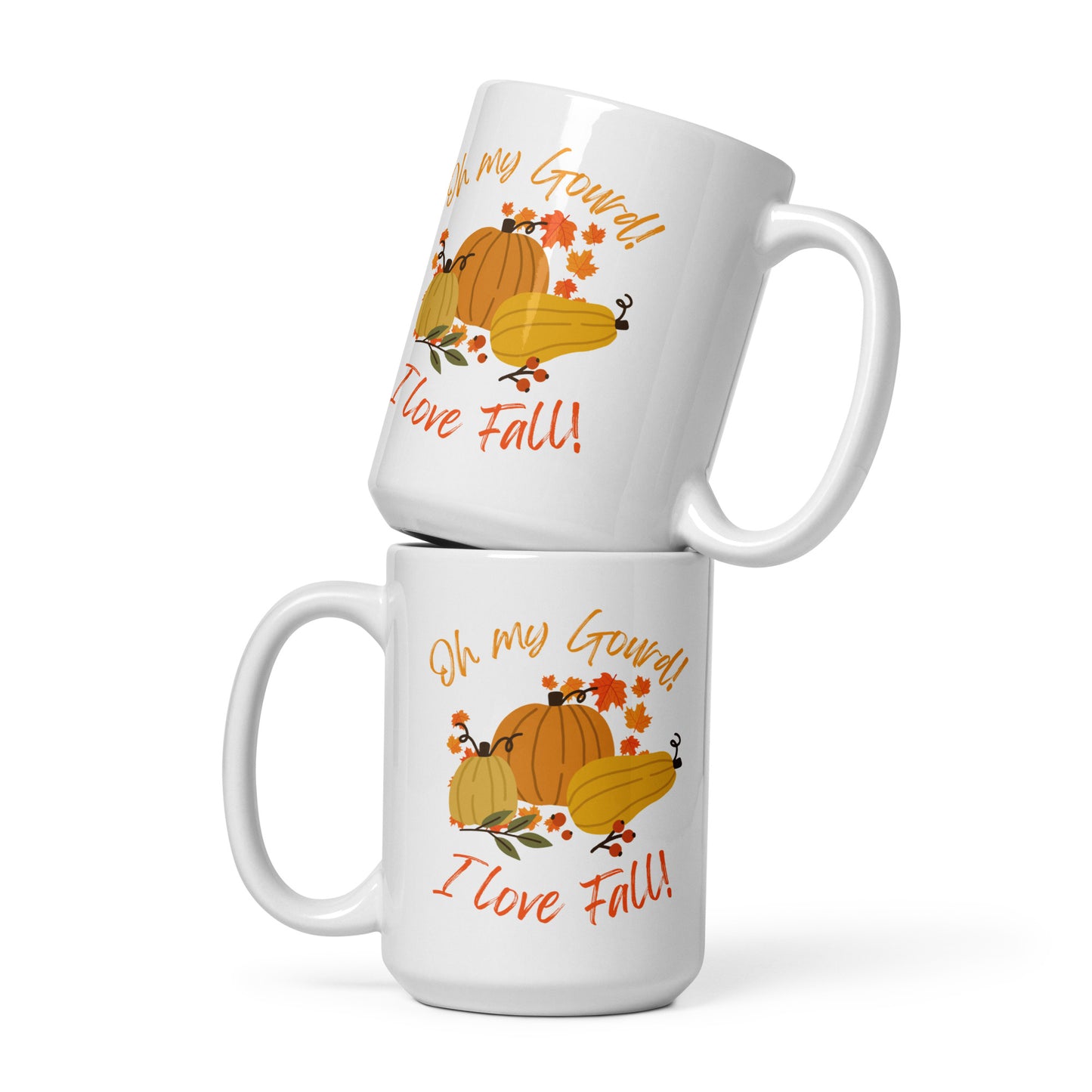 "Oh My Gourd! I Love Fall" - White glossy mug