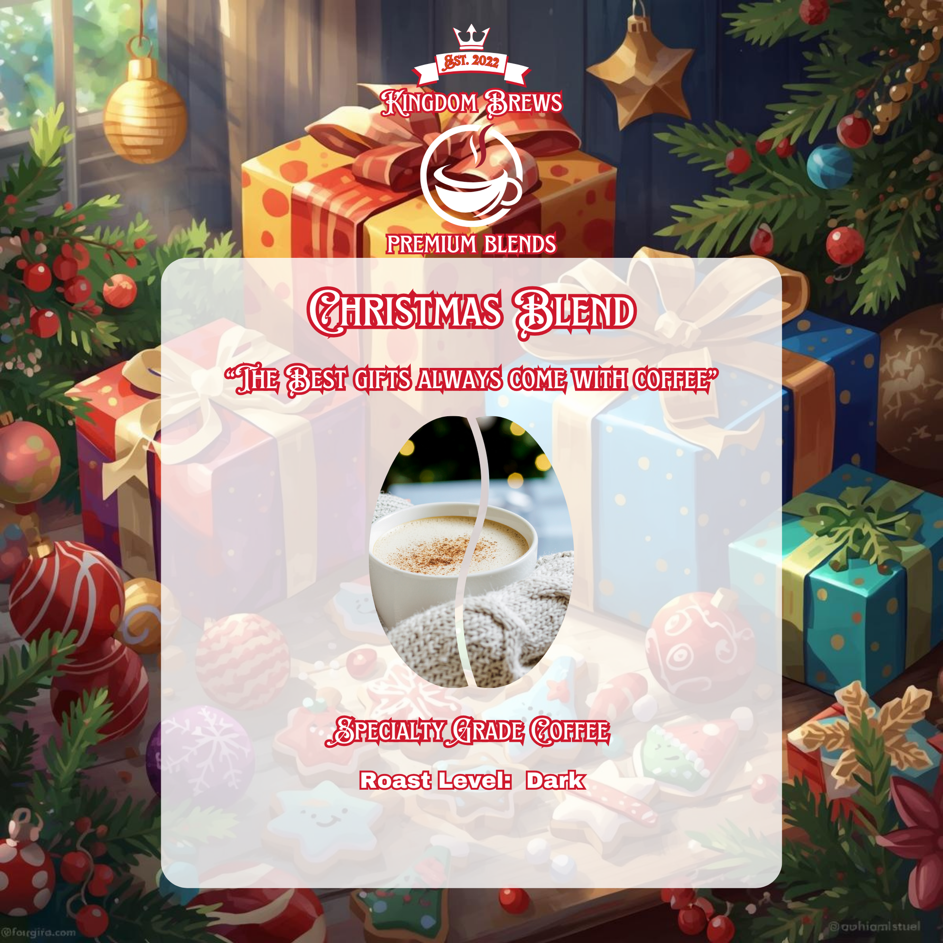 Advertisement for Kingdom Brews Christmas Blend coffee with a festive background featuring presents and a tree.