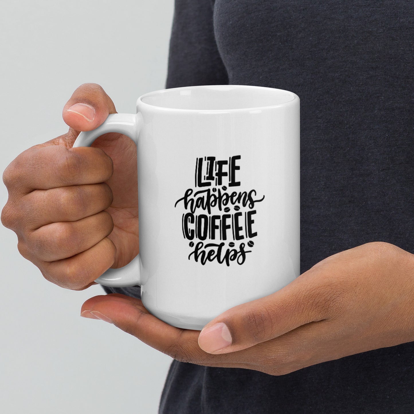 "Life Happens Coffee Helps" B/W White glossy mug